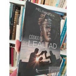 Código de lealtad  Melina Vega  Romance & Letras