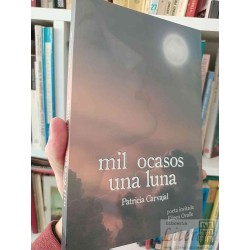 Mil ocasos una luna  Patricia Carvajal y Eileen Ovalle...