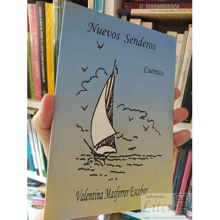 Nuevos Senderos Cuentos  Valentina Masferrer Escobar  Ediciones Queltehüe Rojo