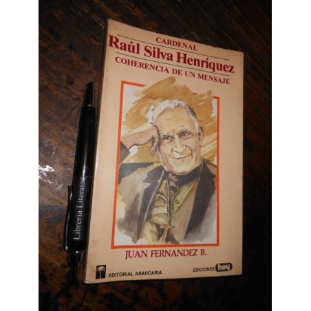 Cardenal Silva Henríquez Juan Fernández B Ed. Araucaria Hoy