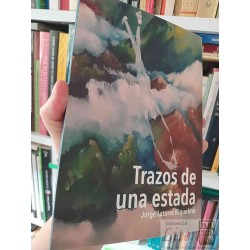 Trazos de una Estada  Jorge Latorre Riquelme Ediciones On...