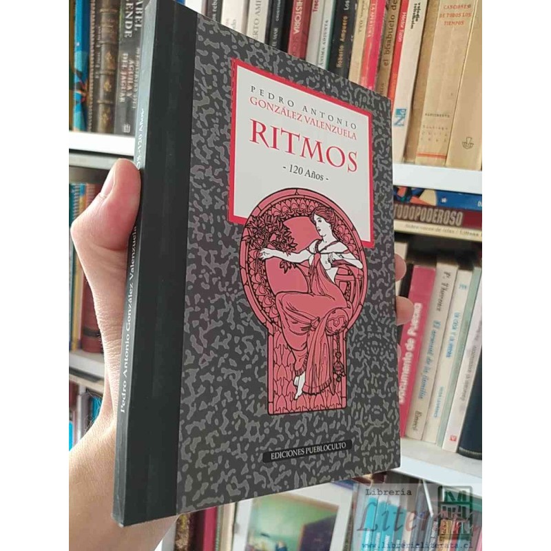 Ritmos - 120 Años  Pedro Antonio González Valenzuela Ed.  Pueblooculto