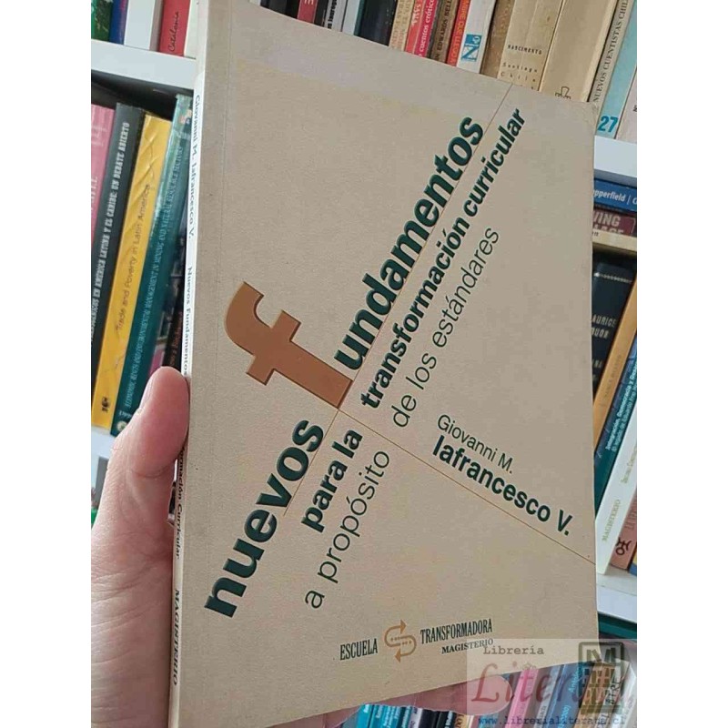 Nuevos Fundamentos para la Transformación Curricular  Giovanni M Lafrancesco Escuela Transformadora Magisterio formato g