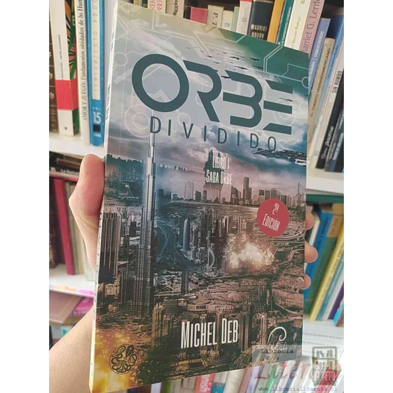 Orbe dividido libro I Saga Orbe Michel Deb Aurea Ediciones Ciencia Ficcion