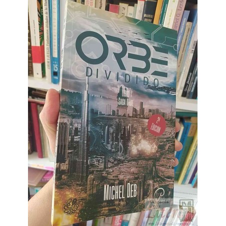 Orbe dividido libro I Saga Orbe Michel Deb Aurea Ediciones Ciencia Ficcion