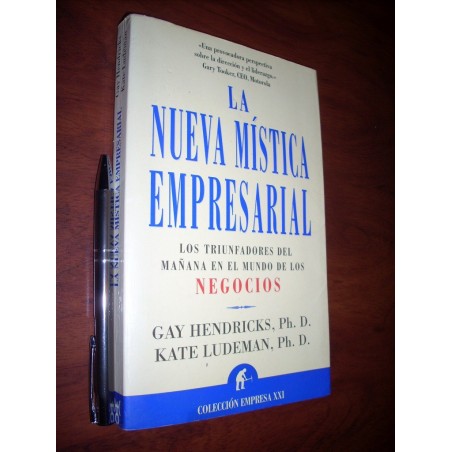 La Nueva Mística Empresarial Gay Hendricks Kate Ludeman Ed.