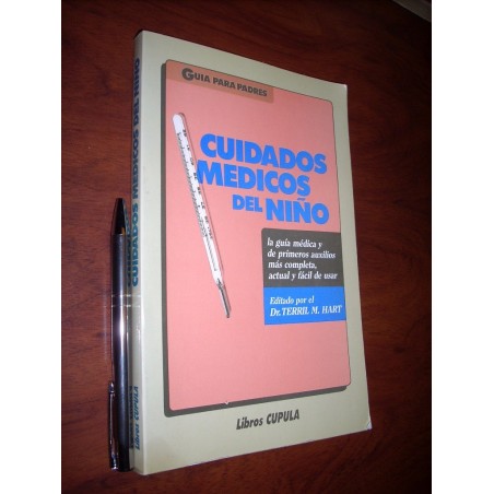Cuidados Médicos Del Niños Dr. Terril M Hart Ed. Ceac Libros