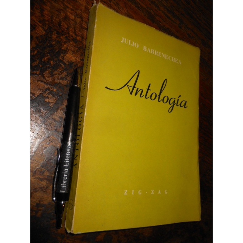 Antología Julio Barrenechea Ed. Zigzag 1961 / Prólogo De Alo