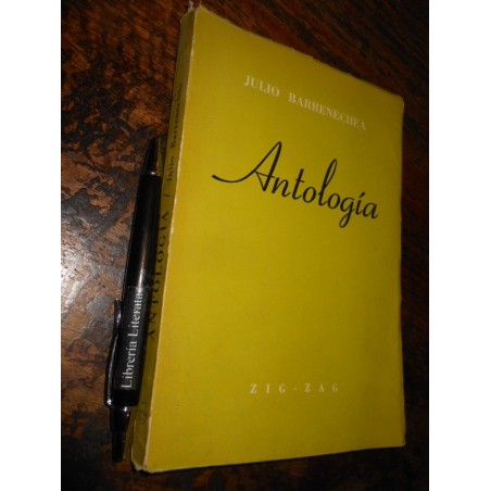 Antología Julio Barrenechea Ed. Zigzag 1961 / Prólogo De Alo