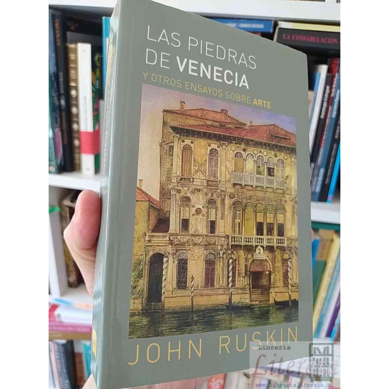 Las piedras de Venecia y otros ensayos sobre arte  John Ruskin ED. Biblok 407 páginas