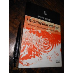 La Campana Interior / Recursos Espirituales Jaime Hales Ed.
