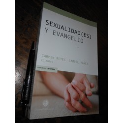 Sexualidades Y Evangelio Carmen Reyes Samuel Yáñez Editores