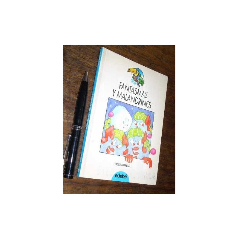 Fantasmas Y Malandrines Pablo Barrena Edebé Buen Estado