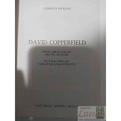 David Copperfield  Charles Dickens  Editorial Andrés Bello, Ilustraciones de Carlos Rojas Maffioletti , abreviado por Mi