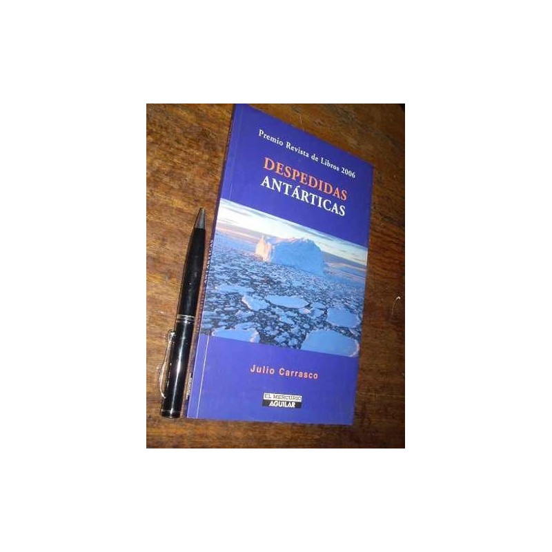 Despedidas Antárticas Julio Carrasco Como Nuevo