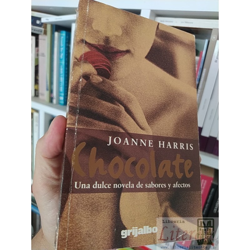 Chocolate  Joanne Harris  Grijalbo novela romántica