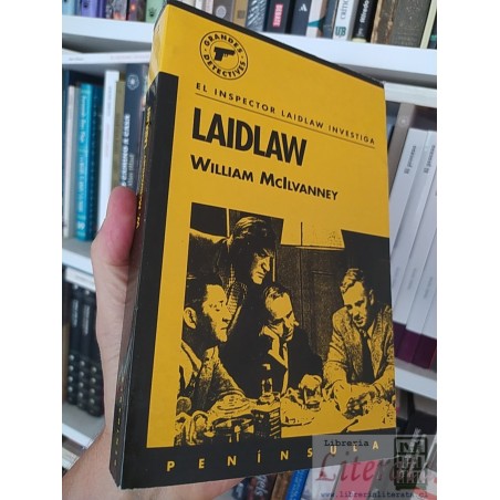 El inspector Laidlaw investiga Laidlaw  William McIlvanney  Grandes detectives, Península 251 páginas