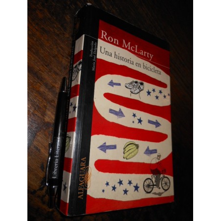 Una Historia En Bicicleta Ron Mclarty Ed. Alfaguara Formato
