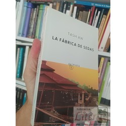 La fábrica de sedas  Tash Aw  Quinteto q 411 páginas