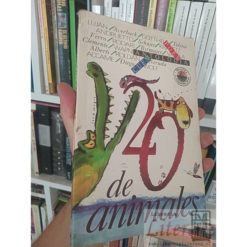 20 de animales (antología) Lujan Averbach Gotthelf Tolstoi Neruda y otros Ed. Primera Sudamerica