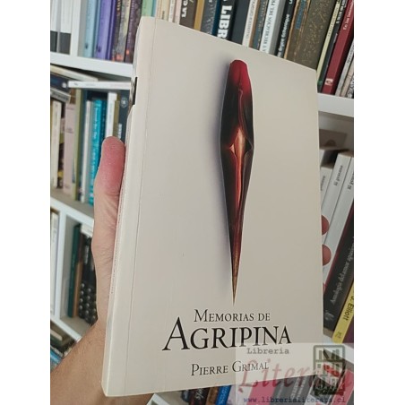 Memorias de Agripina Pierre Grimal Aguilar 335 páginas
