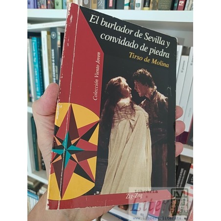 El burlador de Sevilla y convidado de piedra Tirso de Molina Colección Viento Joven Zig-Zag