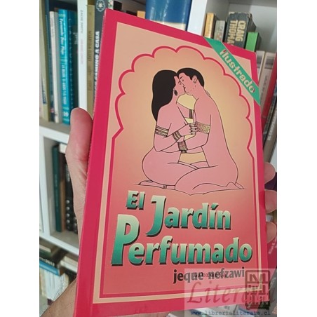 El jardín perfumado  Jeque Nefzawi TM Ilustrado 229 páginas