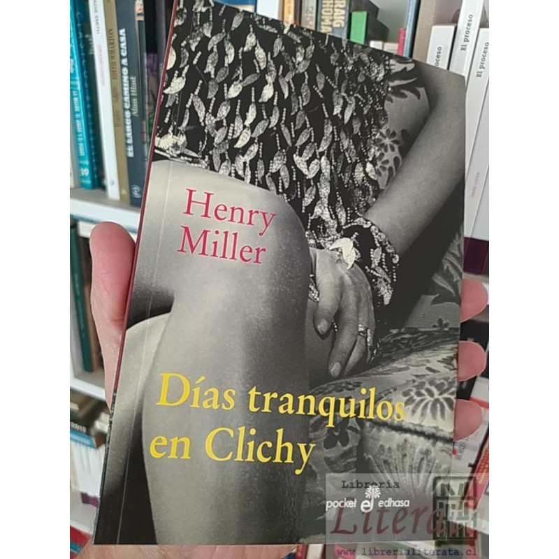 Días tranquilos en Clichy  Henry Miller  Pocket Edhasa
