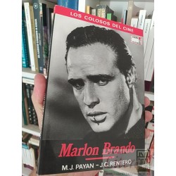 Marlon Brando Los colosos del cine   MJ Payan-JC Rentero...