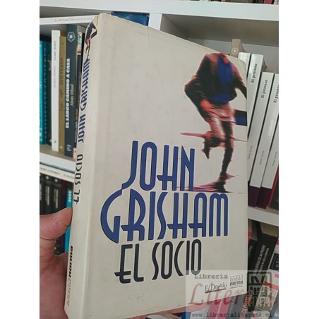 El socio  John Grisham  Editorial Norma, literatura tapas duras formato grande  454 páginas