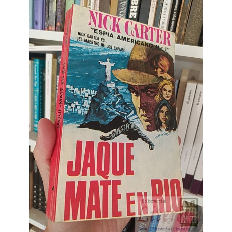 Jaque mate en Río  Nick Carter  Espía americano N: 1, el maestro de los espías Ediciones Picazo