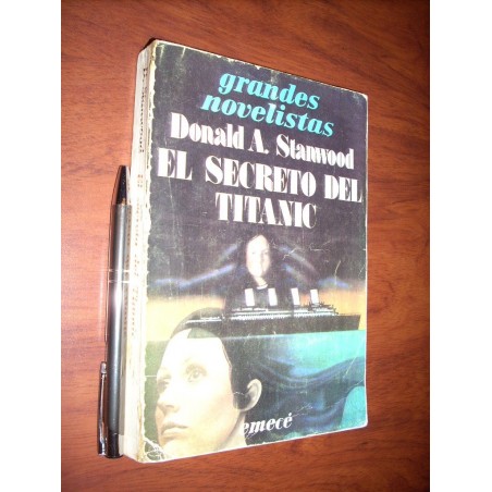 El Secreto Del Titanic Donald A Stanwood Ed. Emecé