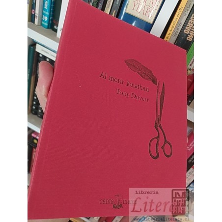 Al morir Jonathan  Tony Duvert  Canta mares ediciones