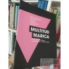 Multitud marica Activaciones de archivos sexo-disidentes en América Latina  Francisco Godoy Vega y otros Fundación arte