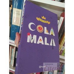 El rey feliz  Cola Mala  Planeta 222 páginas
