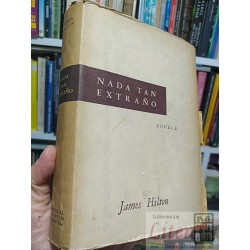 Nada tan extraño James Hilton Editorial Juventud,...