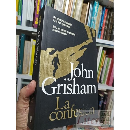 La confesión John Grisham Plaza & Janés formato grande 502 páginas