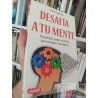 Desafía a tu mente  David Izquierdo  Editorial Swing, Pasatiempos, juegos y acertijos para estimular tu inteligencia