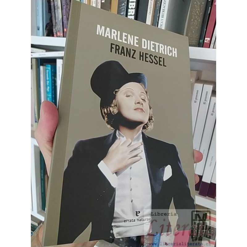 Marlene Dietrich  Franz Hessel  Errata Naturae