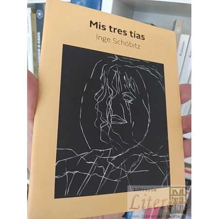 Mis tres tías  Inge Schöbitz AE