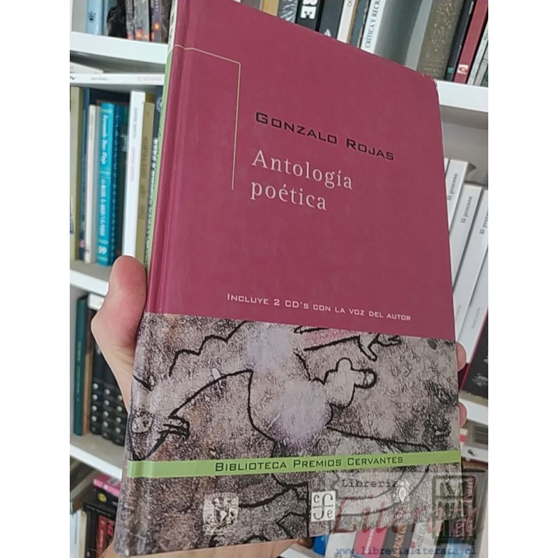 Antología poética  Gonzalo Rojas  Biblioteca Premios Cervantes, incluye 2 CD's con la voz del autor tapas duras