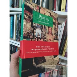 Pascua Siete círculos para una genealogía de la violencia...