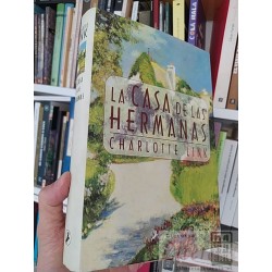 La casa de las hermanas  Charlotte Link  Salamandra formato grande tapas duras 541 páginas