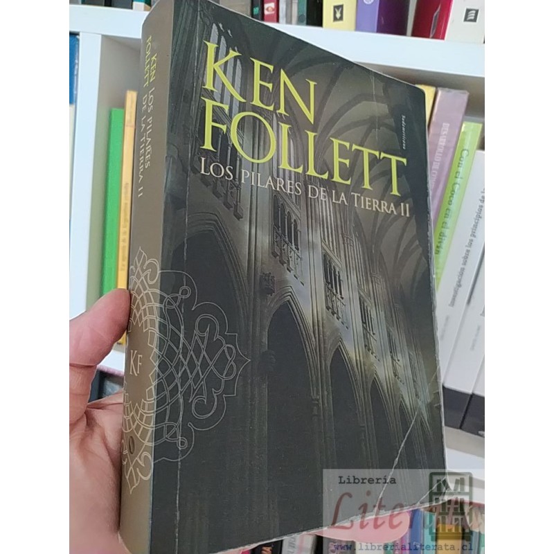 Los pilares de la tierra II  Ken Follett  Sudamericana 539 páginas