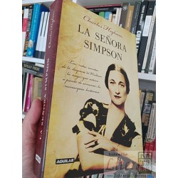 La señora Simpson  Charles Higham  Editorial Aguilar...