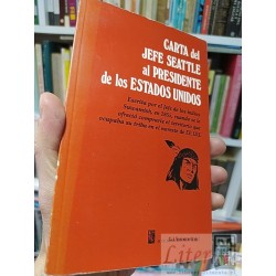 Carta del jefe Seattle al presidente de los Estados Unidos Jefe de los indios Suwamish Editorial Renacimiento
