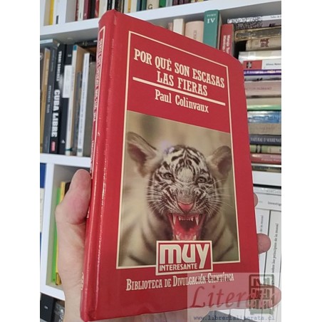 Por qué son escasas las fieras Introducción a la ecología Paul Colinvaux Ediciones Orbis tapas duras