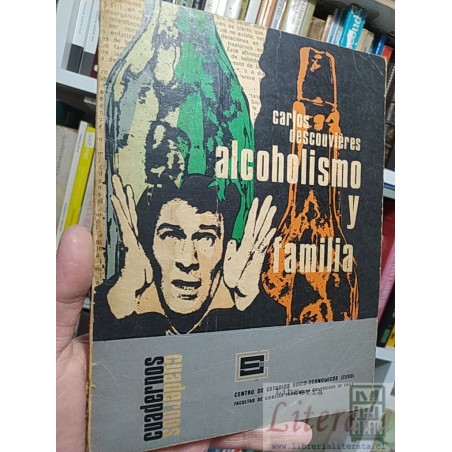 Alcoholismo y familia Carlos Descouvières Centro de Estudios Socio-económicos, Facultad de Ciencias Económicas, Universi