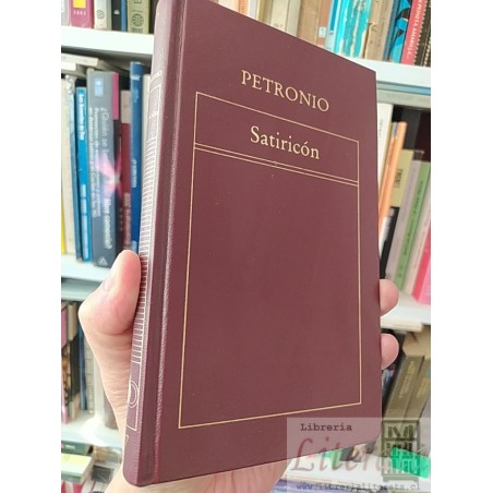 Satiricón  Petronio  Ediciones Orbis, SA - Editorial Origen, SA tapas duras