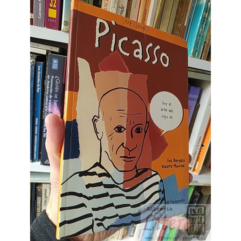 Me llamo Picasso  Eva Bargalló  Parramón